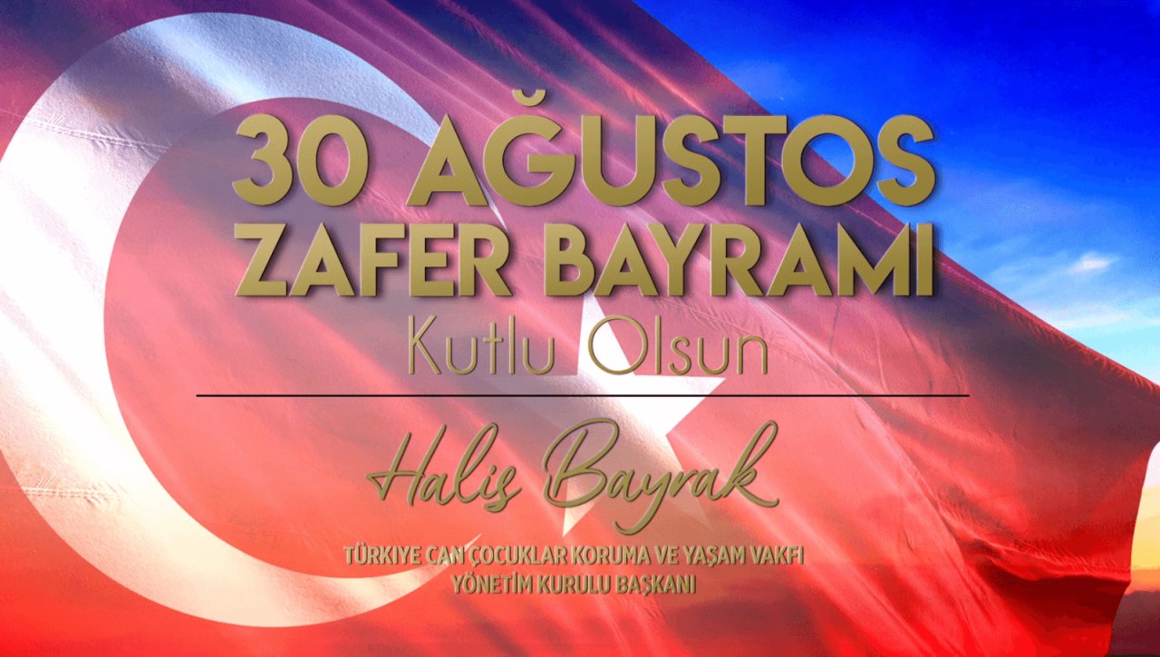 30 Ağustos Zafer Bayramı Kutlu Olsun